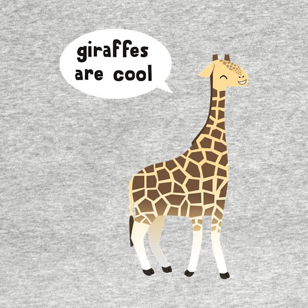 Giraffes Are Cool by damien